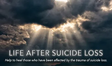 Life After Suicide Loss banner with sun rays breaking through dark clouds